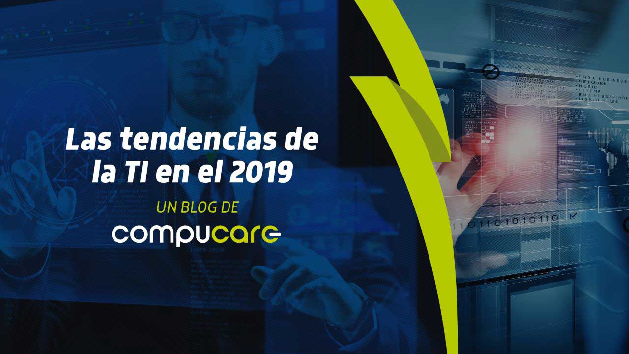 Tendencias de la TI para el 2019